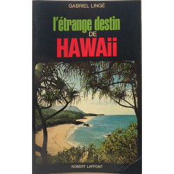 L'étrange destin de Hawaii ouvrage dedicacé par l'auteur