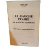 La Gauche trahie au profit du capitalisme