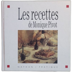 Les recettes de monique pivot