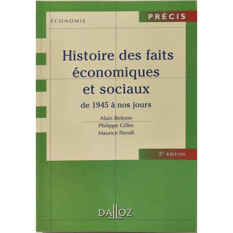 Histoire des faits économiques et sociaux de 1945 à nos jours:...