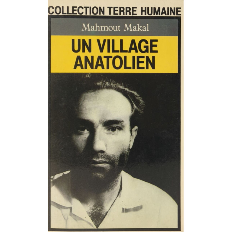 Un village anatolien / recit d'un instituteur paysan