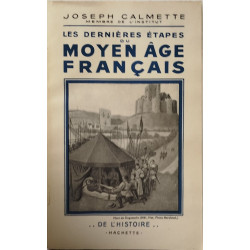 Les dernières étapes du Moyen Âge français