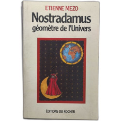 Nostradamus géomètre de l'Univers