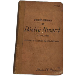 Pensées choisies de désiré nisard ( 1806-1888) publiés a...