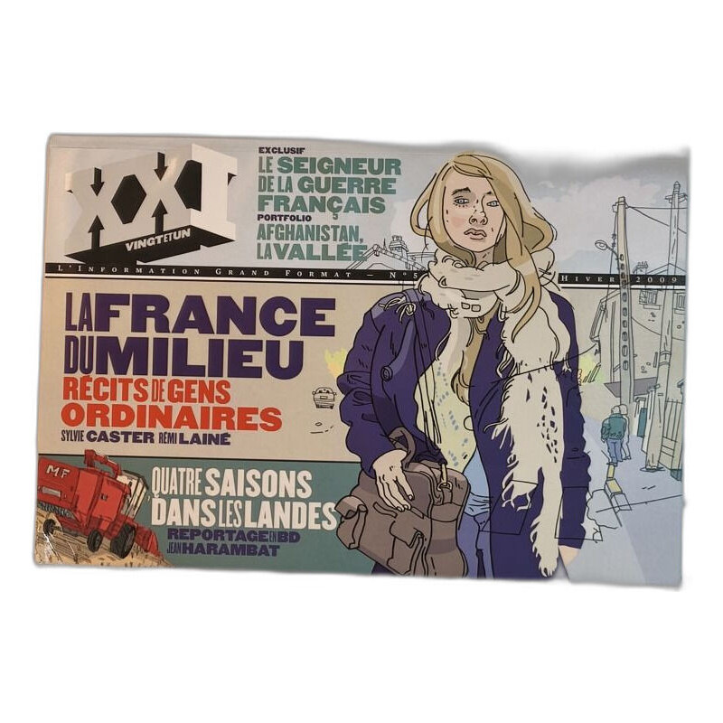 XXI N° 5 HIVER 2009 : La France du milieu récits de gens ordinaires