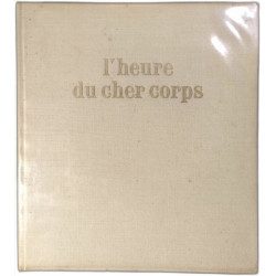 L'heure du cher corps - numéroté 2016 / 2200