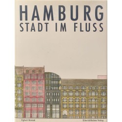 Hamburg. Stadt im Fluss
