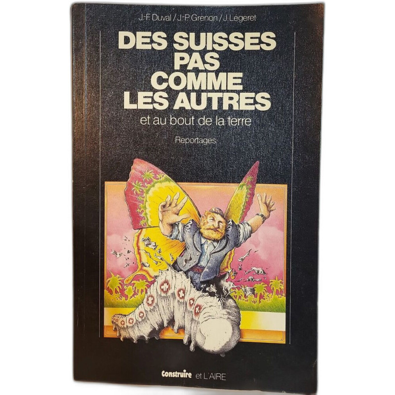 Des Suisses pas comme les autres