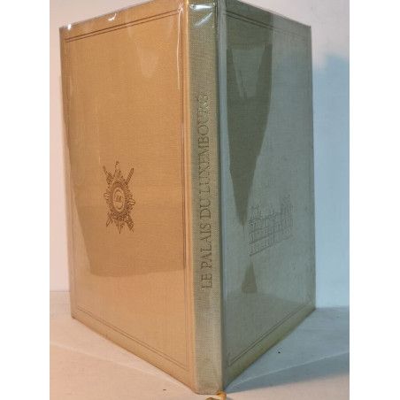 Le Palais du Luxembourg et ses métamorphoses - HC - numéroté