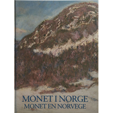 Monet I Norge / Monet En Norvege / Monet in Norway une exposotion...