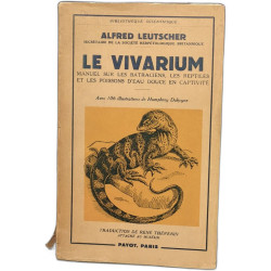 Le vivarium / manuel sur les batraciens les reptiles et les...