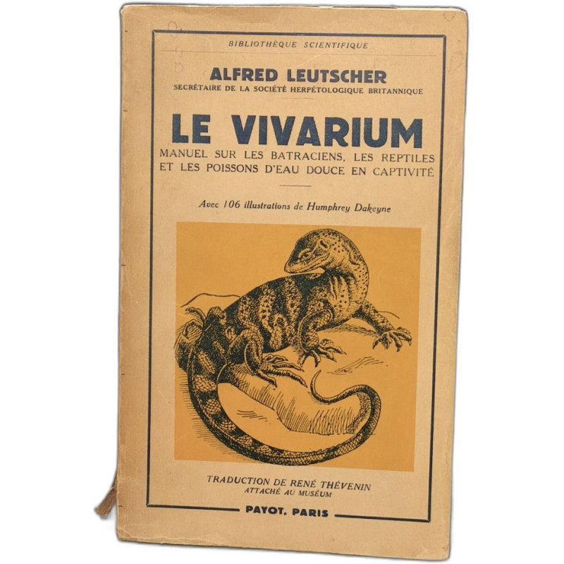 Le vivarium / manuel sur les batraciens les reptiles et les...