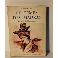 Le temps des Madras recit de la martinique