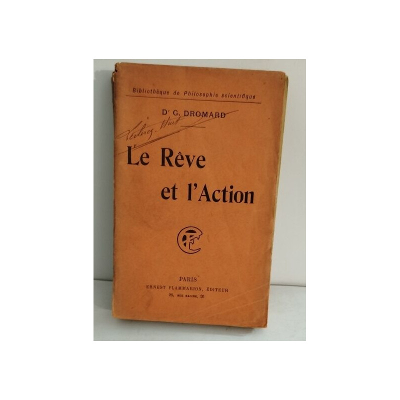 Le Rêve et l'Action