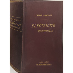 Traité pratique d'électricité industrielle