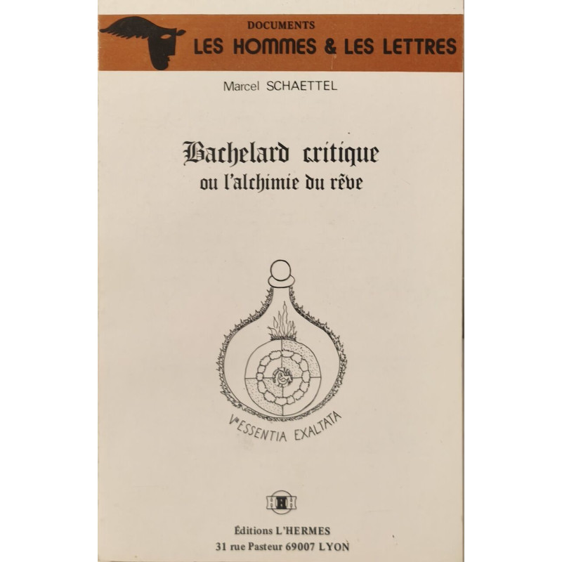 Bachelard critique ou l'alchimie du reve