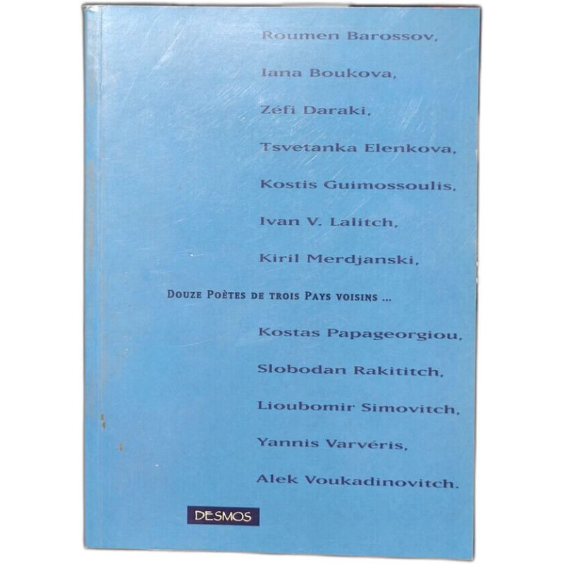 Douze poètes de trois pays voisins
