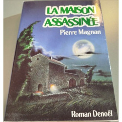La Maison Assassinee
