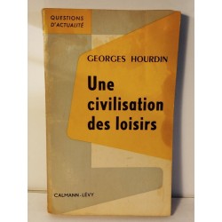 Une civilisation des loisirs
