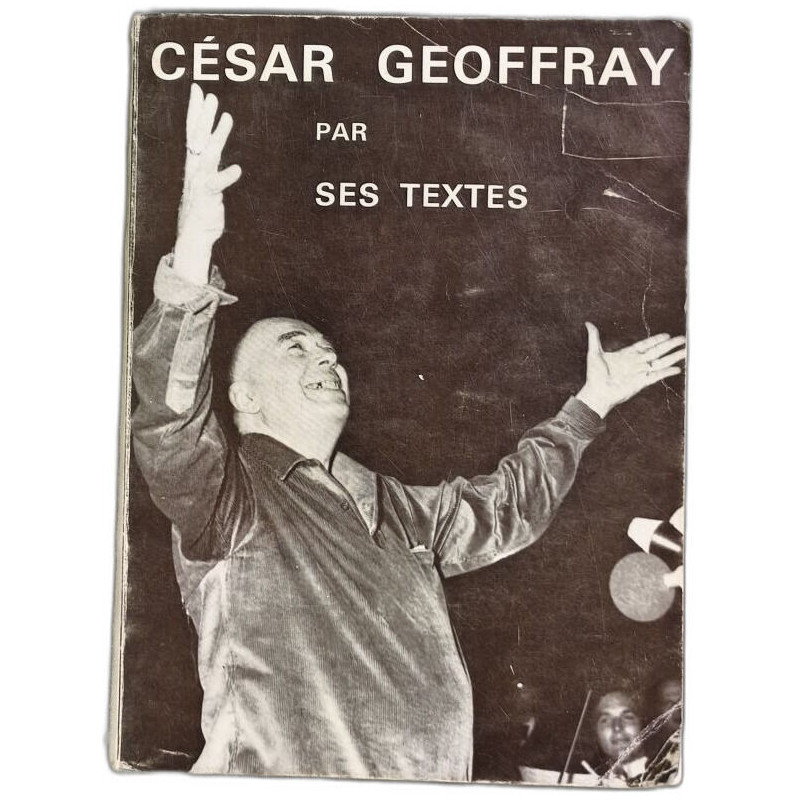 César Geoffray par ses textes