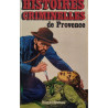 Histoires criminelles de Provence