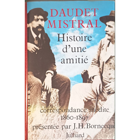 Histoire d'une amitié correspondance inédite en Alphonse Daudet et...