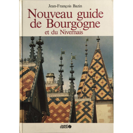 Nouveau guide de Bourgogne et du Nivernais