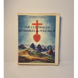 Sur les traces de Charles de Foucauld