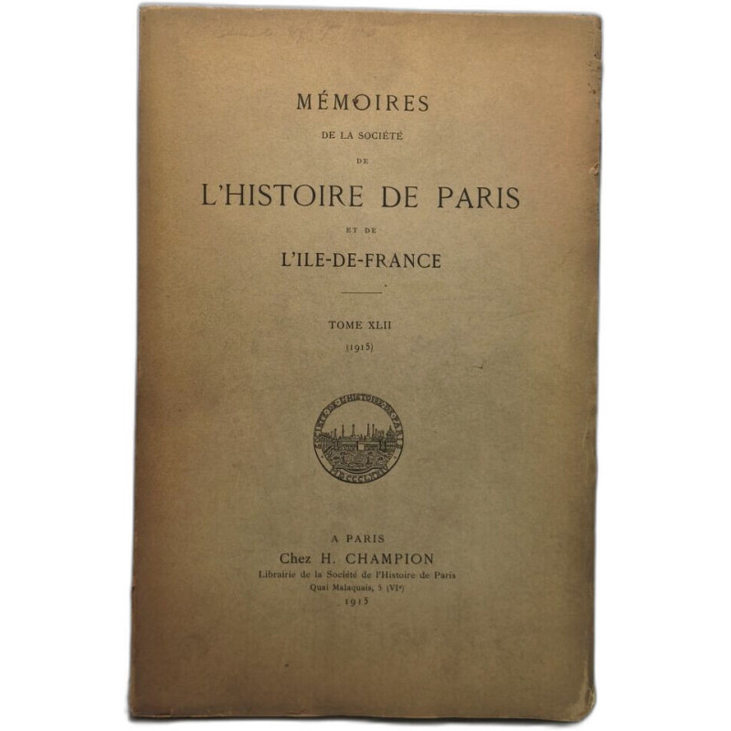 Mémoires de la société de L'histoire de Paris et de...
