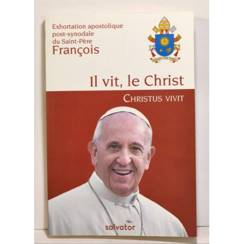Il vit le Christ