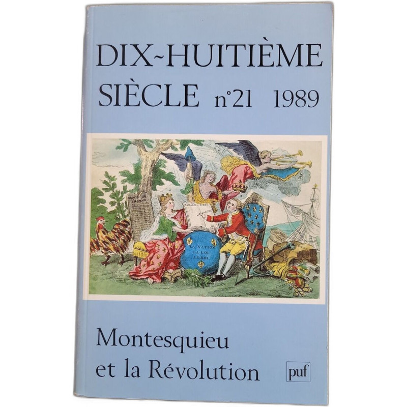 REVUE DIX-HUITIEME SIECLE N. 21 (1989) MONTESQUIEU ET LA REVOLUTION