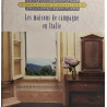 Les maisons de campagne en Italie