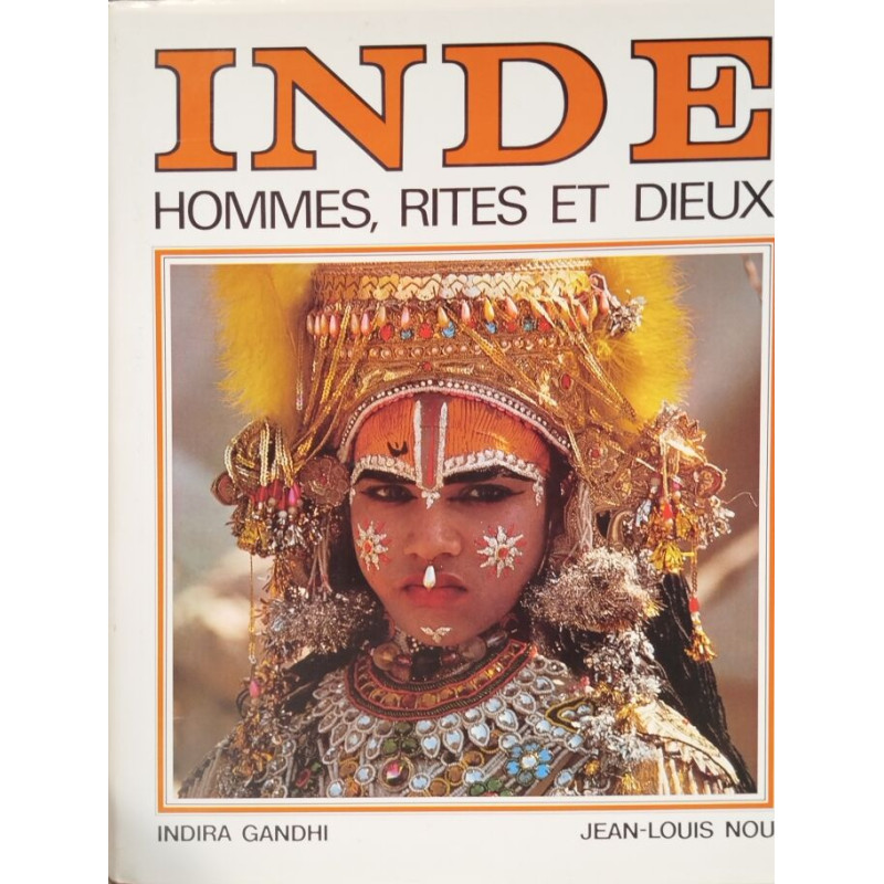 Inde : hommes rites et dieux