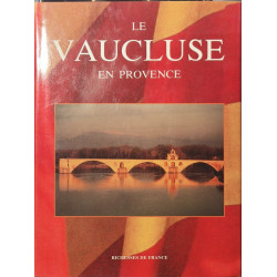 Le Vaucluse en Provence