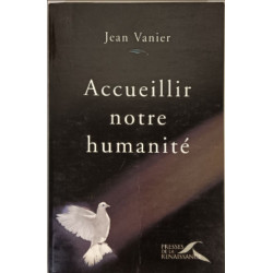 Accueillir notre humanité