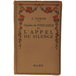 Charles de Foucauld et L'appel du silence