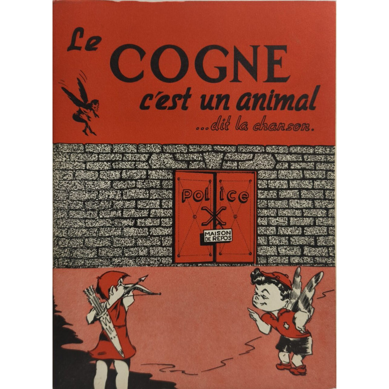 Le cogne c'est un animal ... dit la chanson