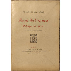Anatole france politique et poete ( à propos d'un jubilé)