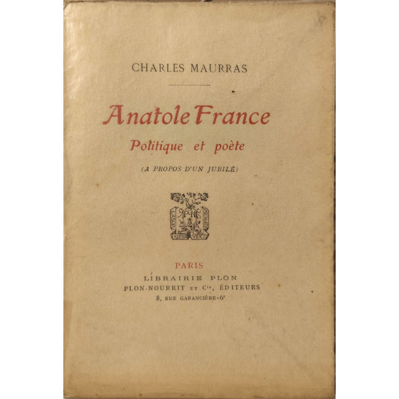 Anatole france politique et poete ( à propos d'un jubilé)