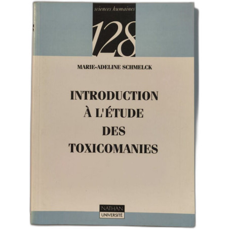 Introduction à l'étude des toxicomanies
