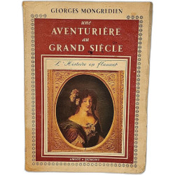 Une aventurière au grand siècle