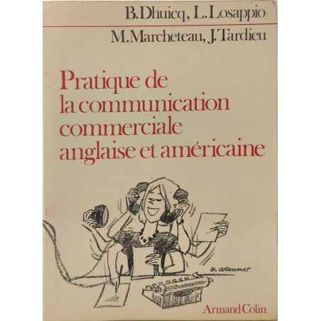 Pratique de la communication commerciale anglaise et américaine