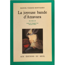 La joyeuse bande d'Atzavara