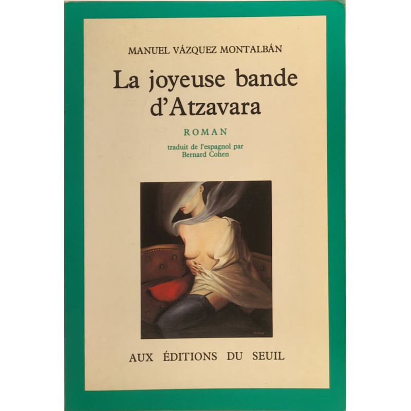 La joyeuse bande d'Atzavara