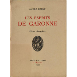 Les esprits de garonne geste champetre - exemplaire sur velin d'alfa