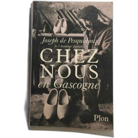 Chez nous en Gascogne