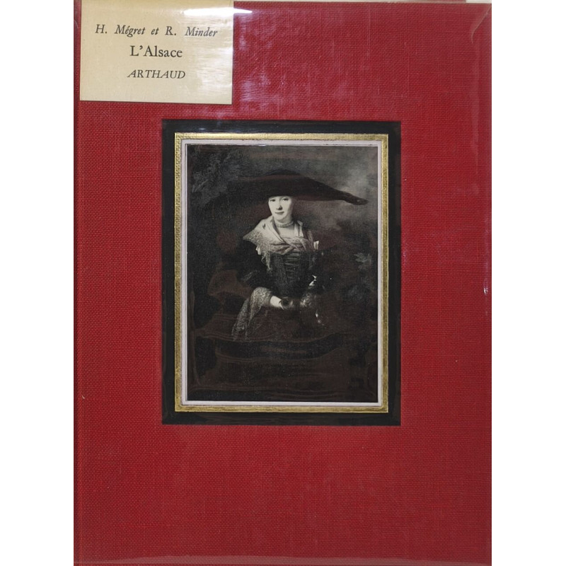 L'Alsace couverture illustrée par Berthold Mahn orné de 205...