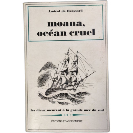 Moana océan cruel les dieux meurent à la grande mer du sud