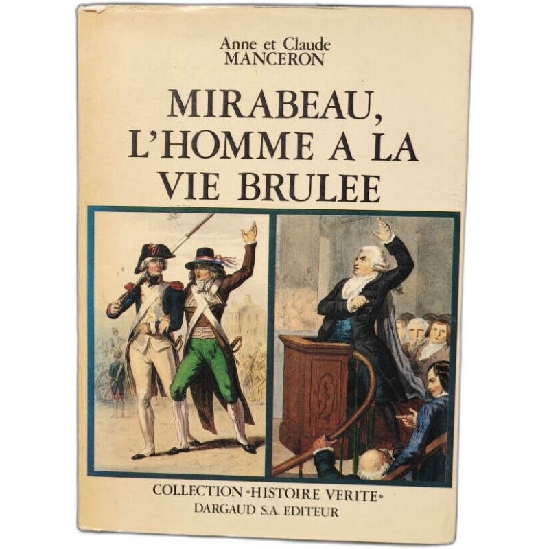 Mirabeau l'homme à la vie brulée