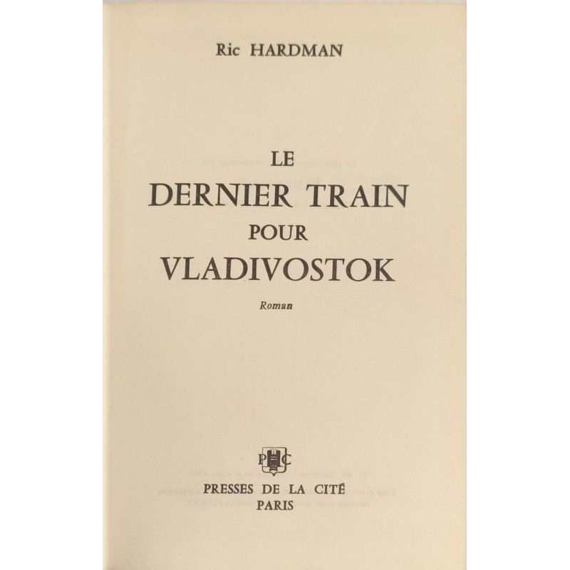 Le dernier train pour Vladivostok